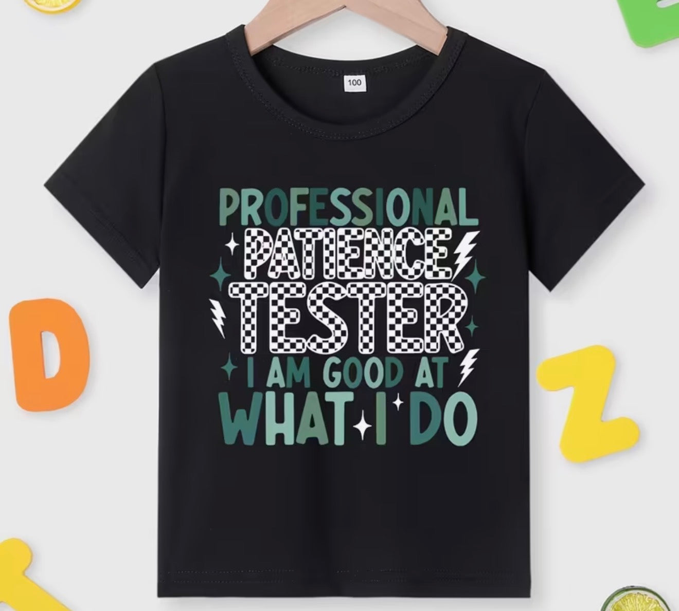 Professional Patience Tester Tee