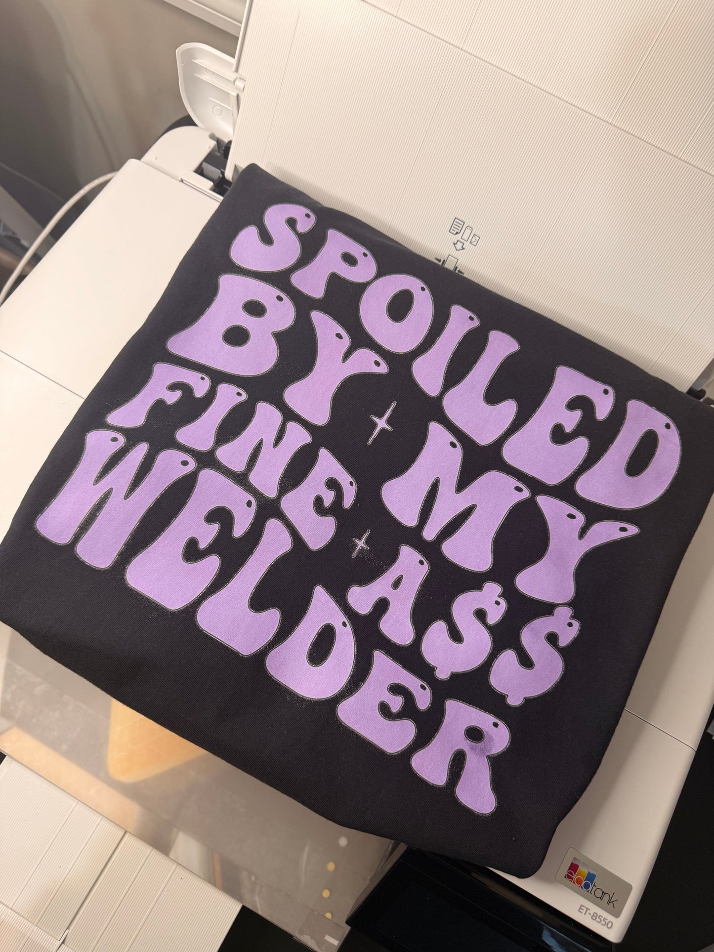 Spoiled by my Welder Tee